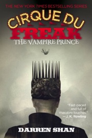CIRQUE DU FREAK #6: THE VAMPIRE PRINCE