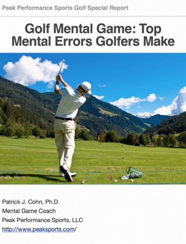 Golf Mental Game Top Mental Errors Golfers Make