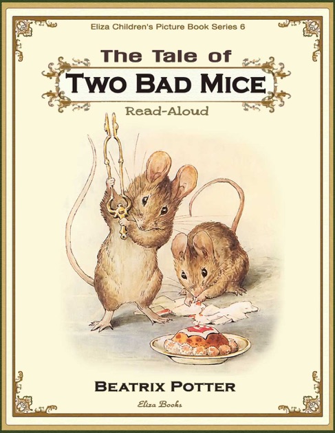 the tale of two bad mice and johnny town mouse
