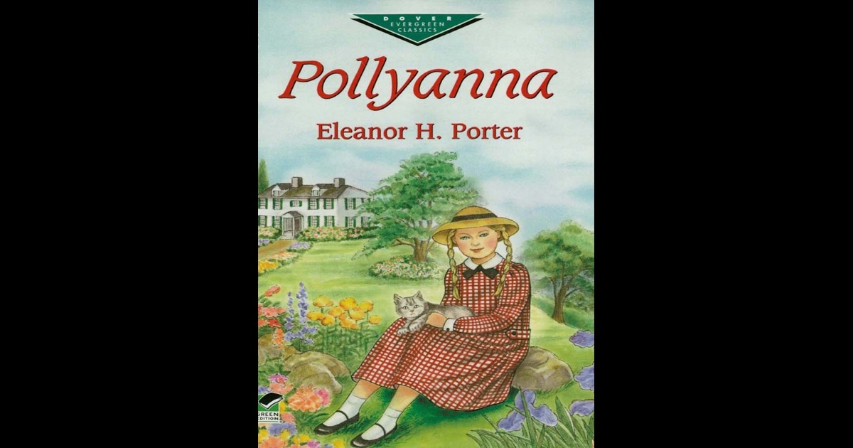 pollyanna eleanor porter pollyanna eleanor porter