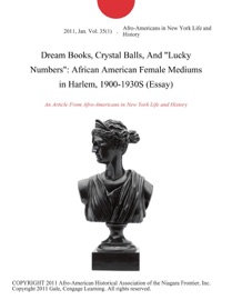 DREAM BOOKS, CRYSTAL BALLS, AND