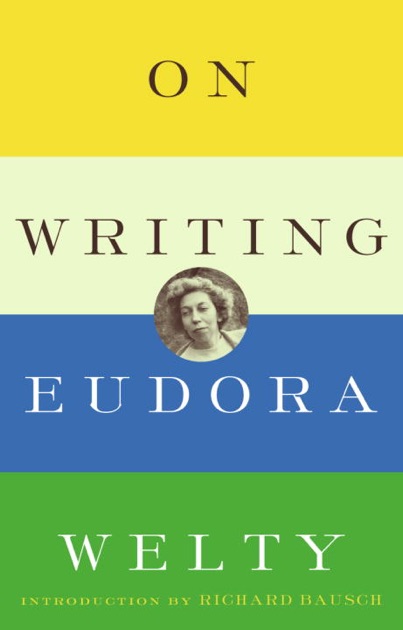 the success of eudora welty as a writer the success of eudora welty as a writer
