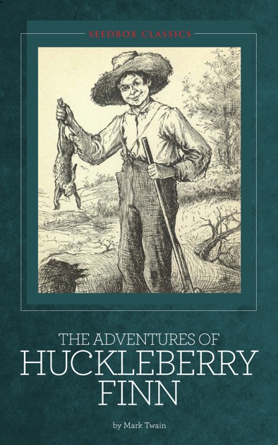 instal the last version for apple The Adventures of Huckleberry Finn