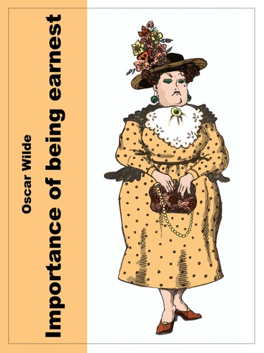 The Importance of being earnest