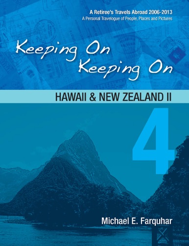 Keeping On Keeping On 4---Hawaii and New Zealand II