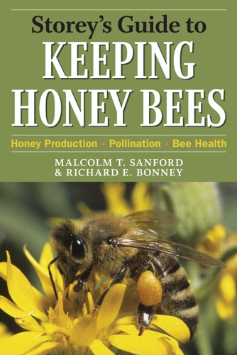 Storeys Guide to Keeping Honey Bees