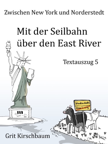Zwischen New York und Norderstedt - Mit der Seilbahn ber den East River