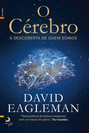 DOWNLOAD OF O CéREBRO – À DESCOBERTA DE QUEM SOMOS PDF EBOOK