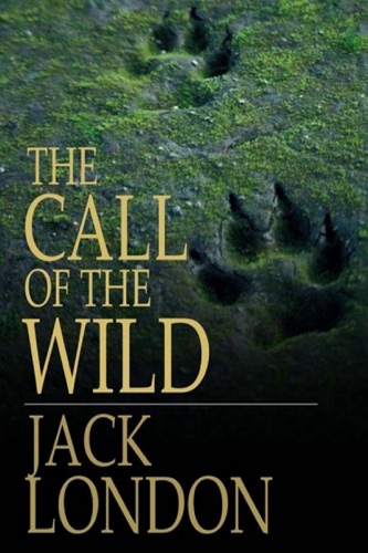 The Call of the Wild by Jack London Annotated