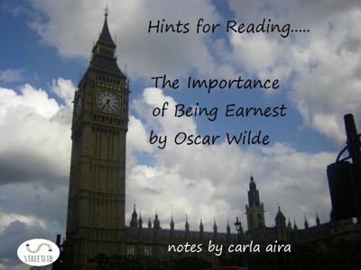 Hints for Reading The Importance of Being Earnest by Oscar Wilde