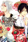 Aya Shouoto - The Demon Prince of Momochi House, Vol. 10 artwork
