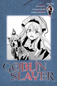 Kumo Kagyu, Kousuke Kurose & Noboru Kannatuki - Goblin Slayer, Chapter 19 (manga) artwork