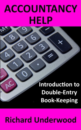 Accountancy Help Introduction to Double-Entry Book-Keeping