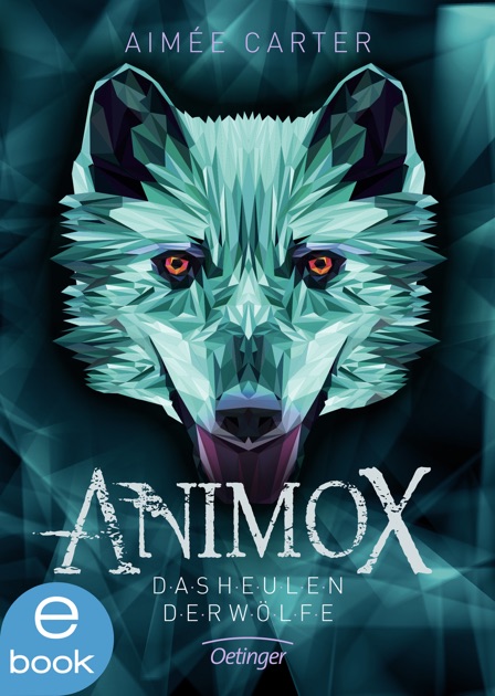 Animox. Das Heulen der Wölfe by Aimée Carter on iBooks
