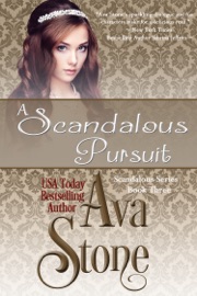 A SCANDALOUS PURSUIT BY AVA STONE FOR FREE