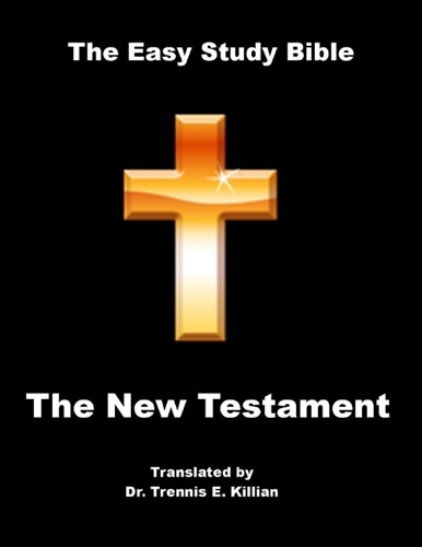 The Easy Study Bible New Testament