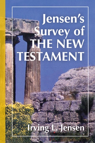 Jensens Survey of the New Testament