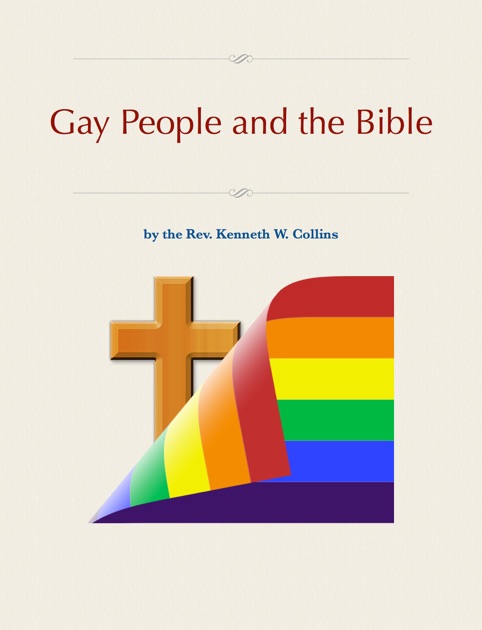 Gay People And The Bible By Rev Kenneth W Collins On Ibooks 4169