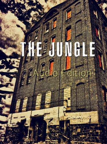 The Jungle Audio Edition