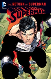 SUPERMAN: THE RETURN OF SUPERMAN