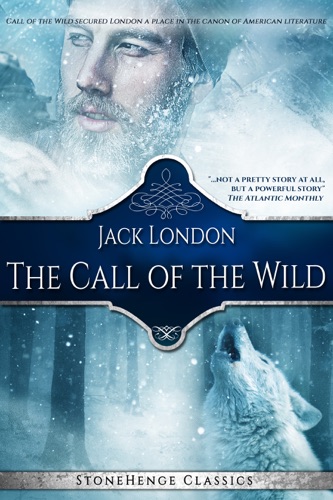 The Call of the Wild StoneHenge Classics