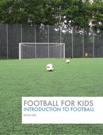 DOWNLOAD OF FOOTBALL FOR KIDS PDF EBOOK
