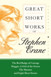 GREAT SHORT WORKS OF STEPHEN CRANE