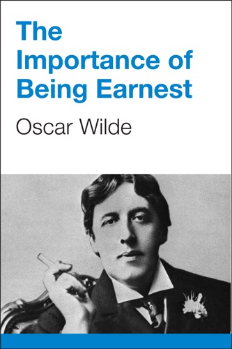 The Importance of Being Earnest