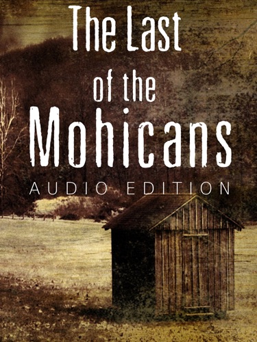 The Last of the Mohicans Audio Edition