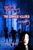 Earths Survivors The Zombie Killers: Origins