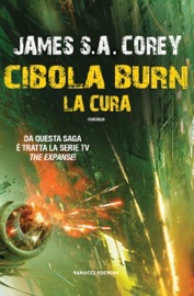 CIBOLA BURN. LA CURA