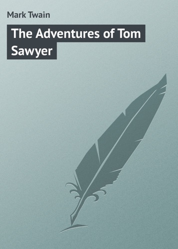 The Adventures of Tom Sawyer