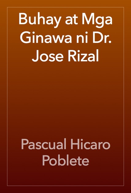 buhay ni jose rizal buhay ni jose rizal