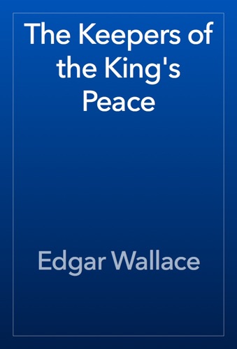 The Keepers of the Kings Peace