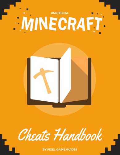 Minecraft Cheats Glitches Handbook