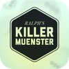 Ralph's Killer Muenster