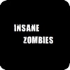 Insane Zombies hills insane