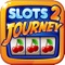 Slots Journey 2