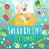 Salad Recipes for Dinner best green salad recipes 