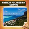French Polynesian Islands map of polynesian islands 
