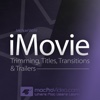 Course For iMovie - Trimming, Titles, Transitions & Trailers