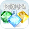 Tetro Gem 2