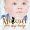 赤ちゃんのためのモーツァルト効果|幼児の曲...
