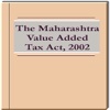 The Maharashtra Value Added Tax Act 2002 2013 tax act online 