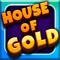 Slots House of Gold! ...