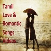 Tamil Love & Romantic Songs Videos romantic songs 