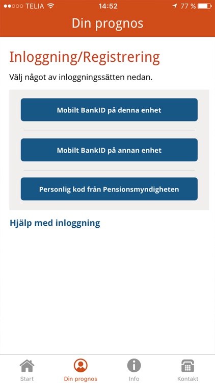 PENSIONSMYNDIGHETEN KONTAKT Pensionsmyndigheten Kontakt