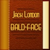 Jack London: Bald-Face american literature books 