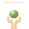 All about Living Green Tips & Tricks living green and frugally 
