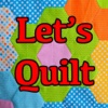 Let's Quilt aids quilt 